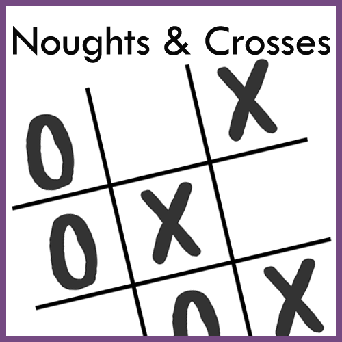 Noughts and Crosses